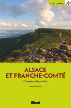 Alsace & Franche-Comté .des Vosges au Jura P'tit Crapahut