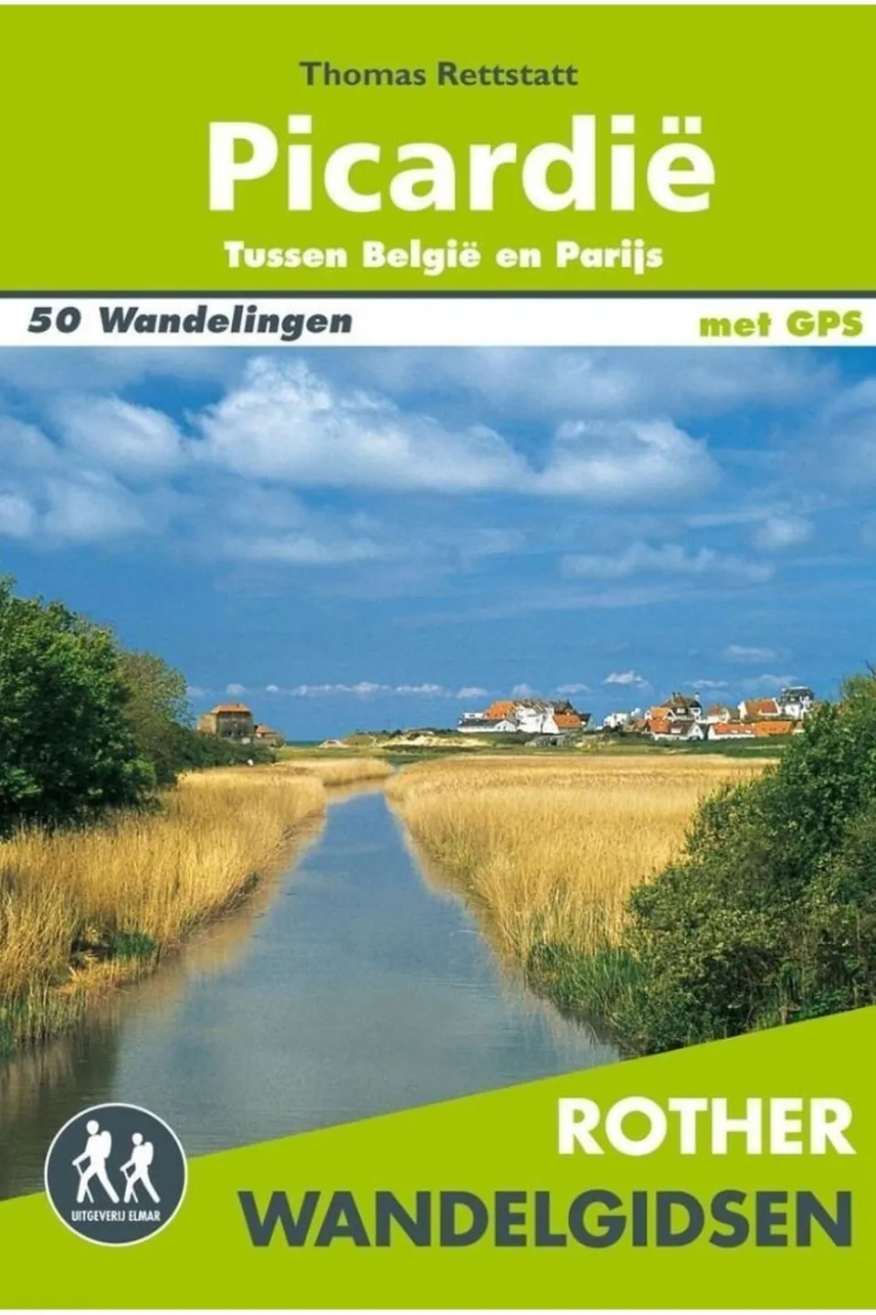 Picardië wandelgids 50 wandelingen met GPS