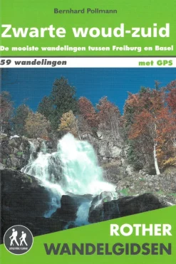 Zwarte Woud-Zuid wandelgids 59 wandelingen met GPS